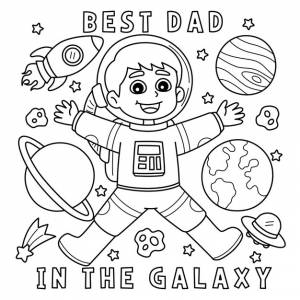 Раскраска день отца лучший папа в галактике
