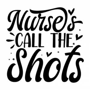 Медсестры называют выстрелы типография premium vector design цитата шаблон